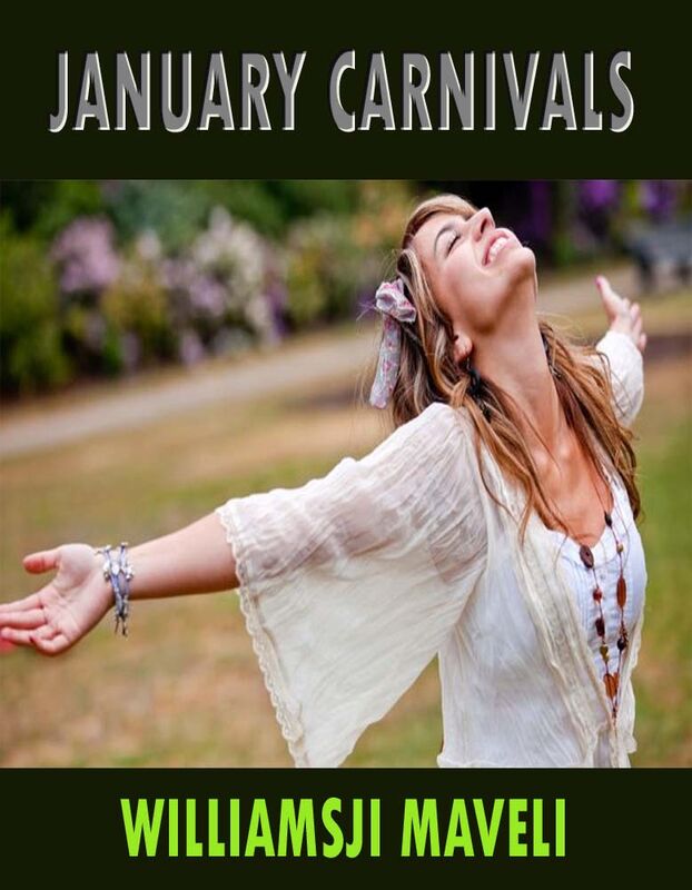 JANUARY CARNIVALS: DAY 3: WILLIAMSJI MAVELI WRITES, MY SMIRK IS DREADFUL JANUARY CARNIVALS: DAY 3: WILLIAMSJI MAVELI WRITES, MY SMIRK IS DREADFUL