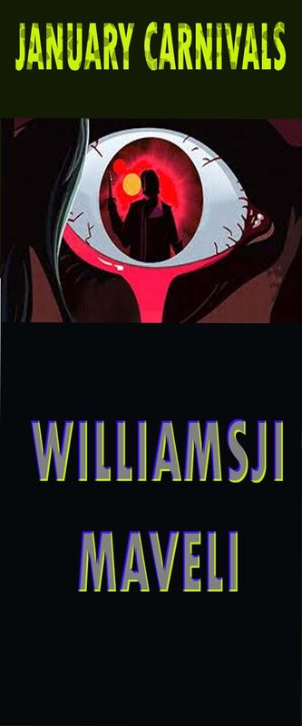 JANUARY CARNIVALS: DAY 3: WILLIAMSJI MAVELI WRITES, IN THE BLACK-EYED PASSION