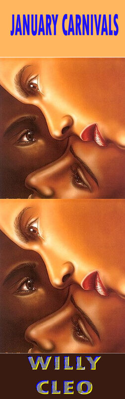 JANUARY CARNIVALS: DAY 16, WILLIAMSJI MAVELI CO-WRITES WITH CLEO TOMI, WHEN I AM EMBRACED... JANUARY CARNIVALS: DAY 16, WILLIAMSJI MAVELI CO-WRITES WITH CLEO TOMI, WHEN I AM EMBRACED...