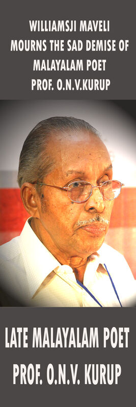 WILLIAMSJI MAVELI MOURNS THE DEMISE OF POPULAR MALAYALM POET, O.N.V. KURUP
