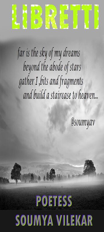 LIBRETTI: POETESS SOUMYA WRITES, FAR IS THE SKY