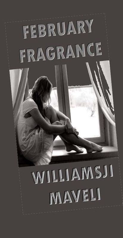 FEBRUARY FRAGRANCE: DAY 23, WILLIAMSJI MAVELI WRITES, DEBRIS OF BODY