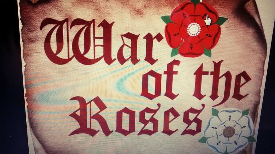 THE WAR OF THE ROSES