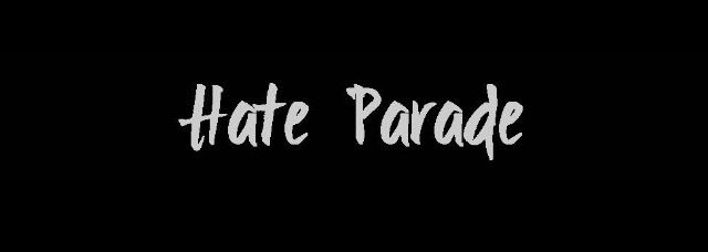 Hate Parade