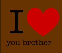 I Love You Brother