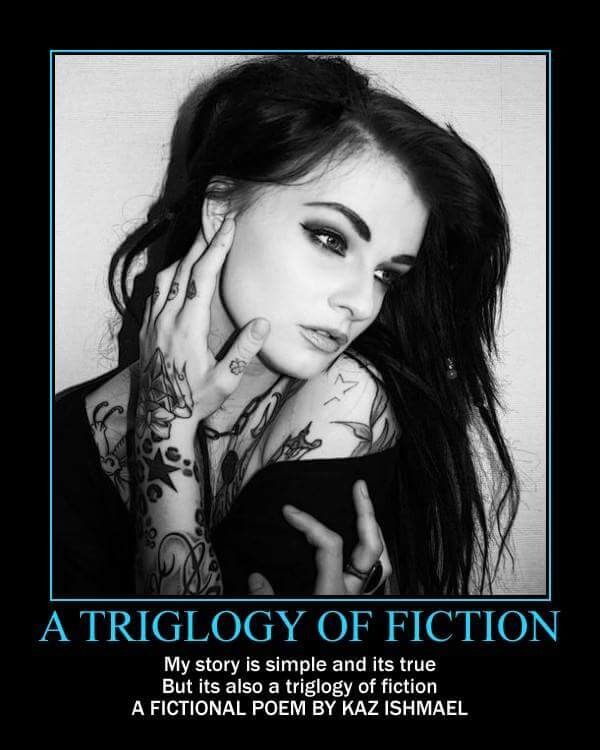       A TRILOGY OF FICTION