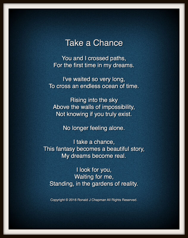 Take A Chance - Poem By Ron Chapman