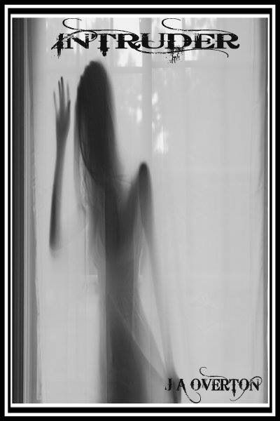INTRUDER (yes i know there is mistakes, its my first draft.) INTRUDER (yes i know there is mistakes, its my first draft.)