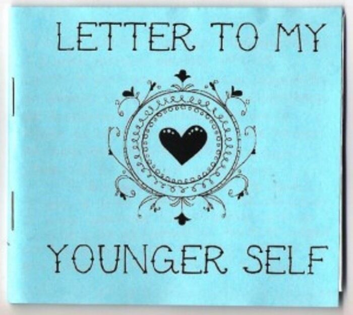 What do you want: Letter to my Younger Self