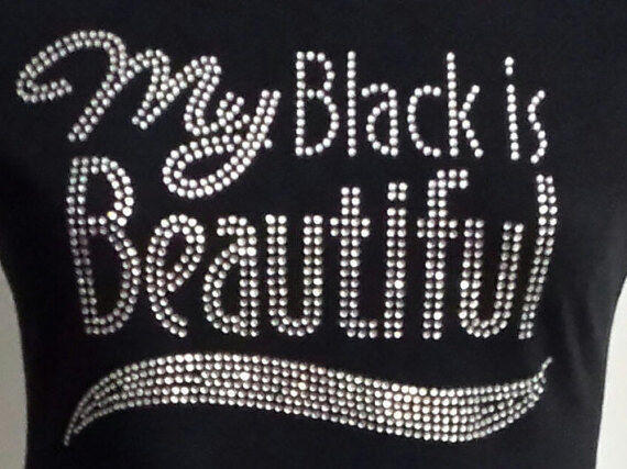 My Black Is Beautiful