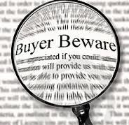 Buyer Beware