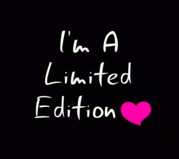 I’m A limited Edition
