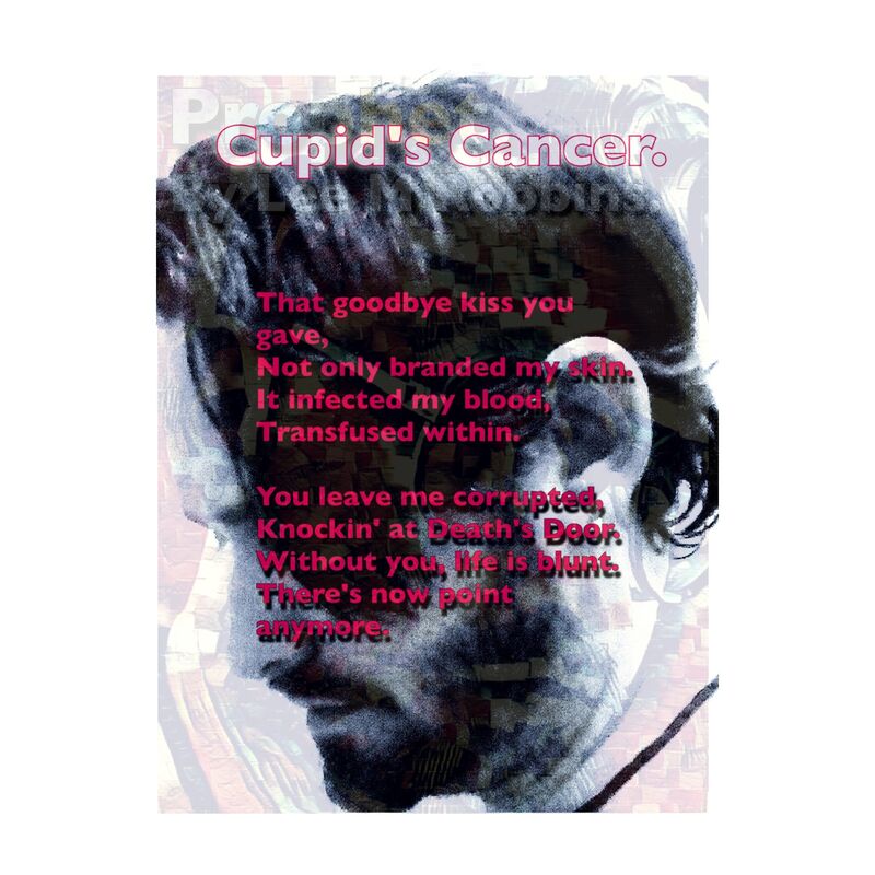 Cupid's Cancer.