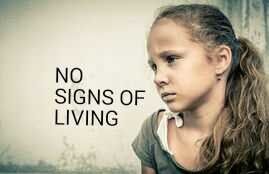 NO SIGN OF LIVING