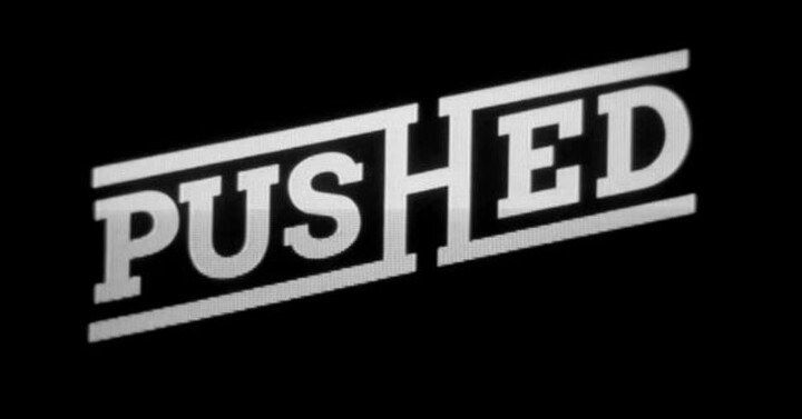 Pushed