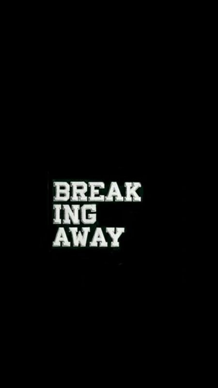 BREAKING AWAY