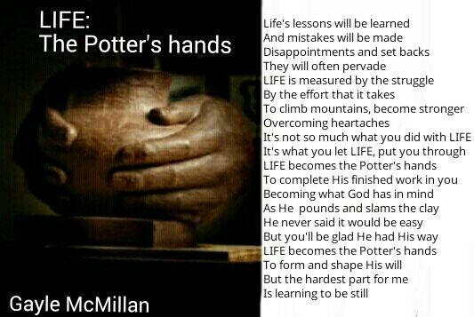 LIFE; THE POTTER'S HANDS