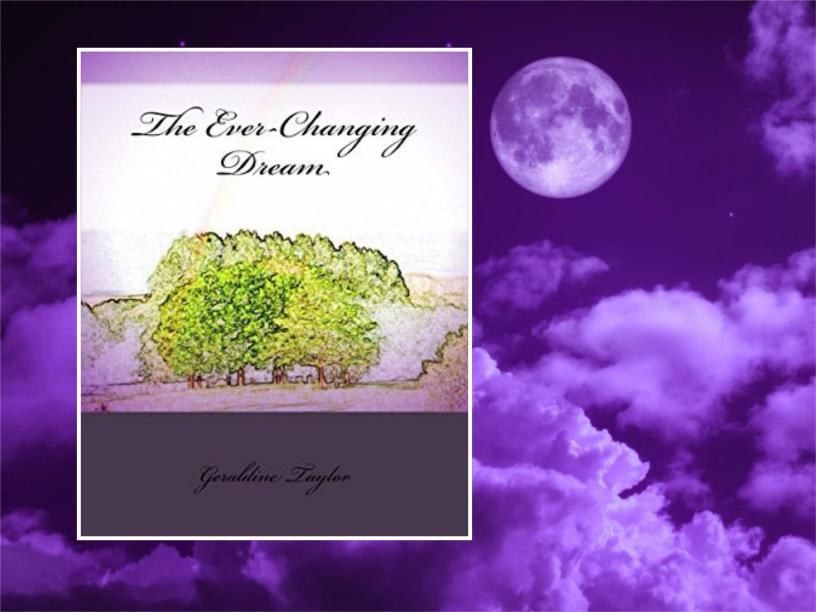 The Ever-Changing Dream (Excerpt) 
