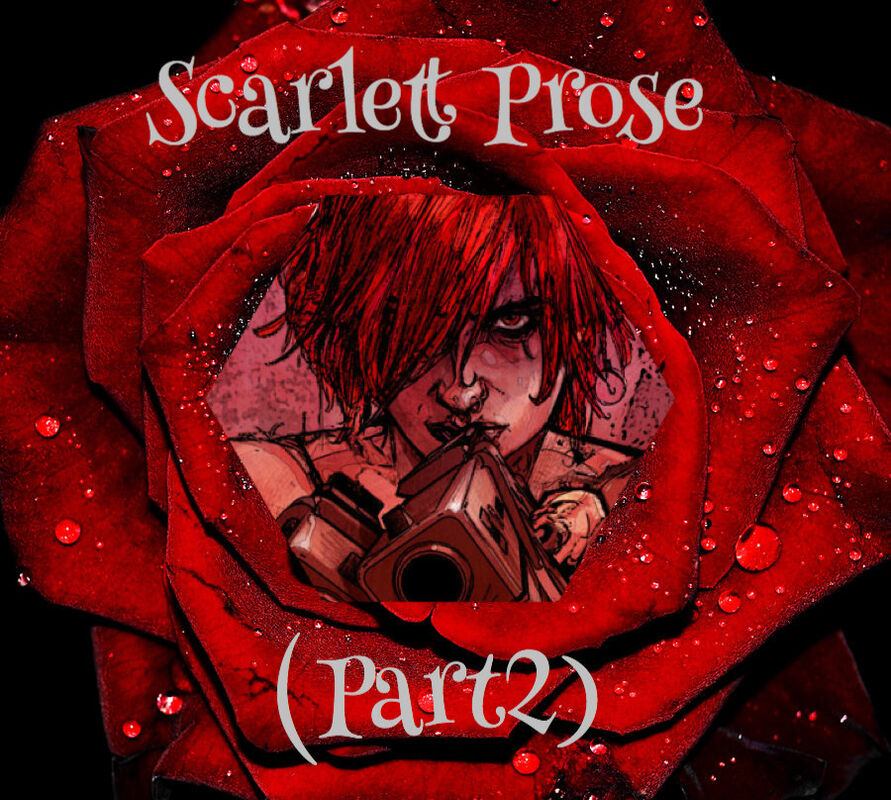 Scarlett Prose (part2)