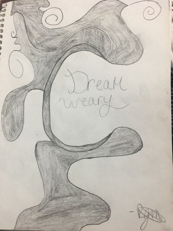 Dream weary 