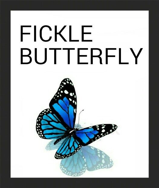 FICKLE BUTTERFLY