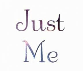 Just Me