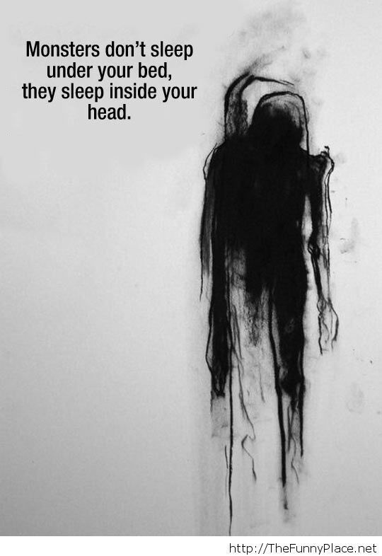 Monsters are real...