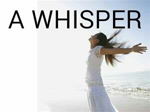 A WHISPER