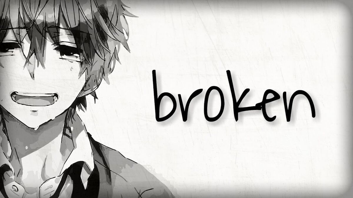 Broken