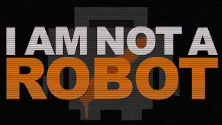 I am not a Robot !