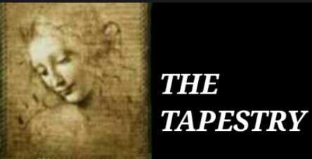 THE TAPESTRY