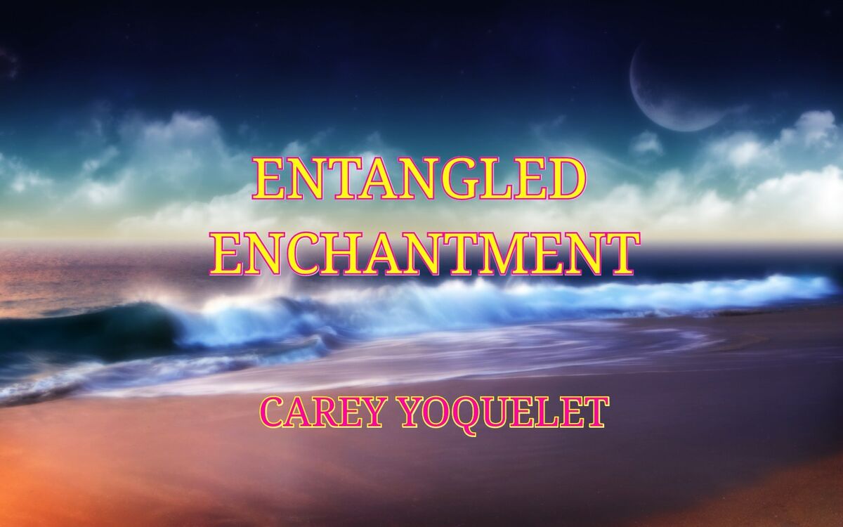 Entangled Enchantment 