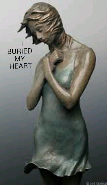 I BURIED MY HEART