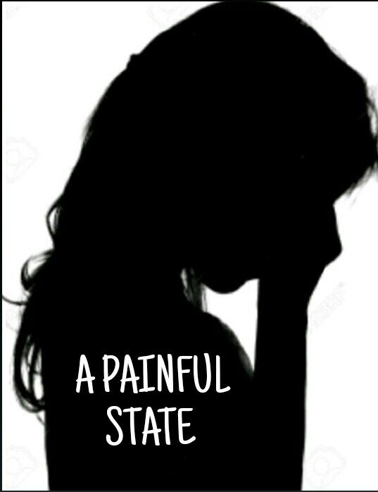 A PAINFUL STATE