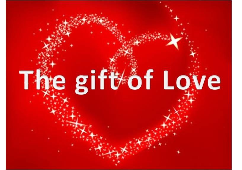 The Gift of Love