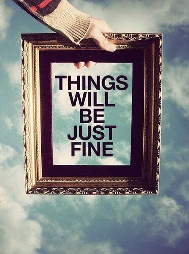 I Think I Will Be Fine