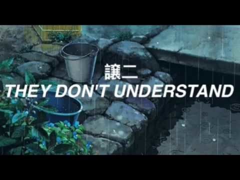 They Don't Understand