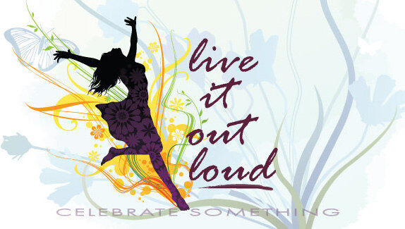 "Live Out Loud!"