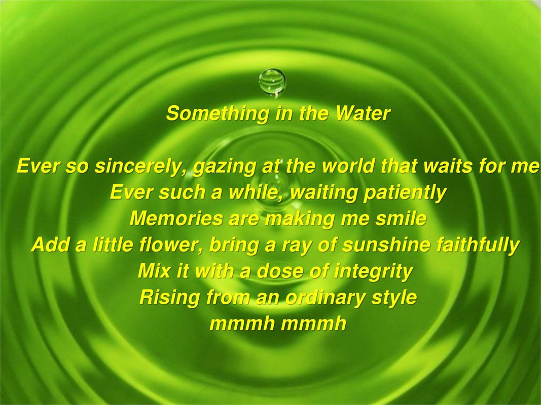 Something in the Water 