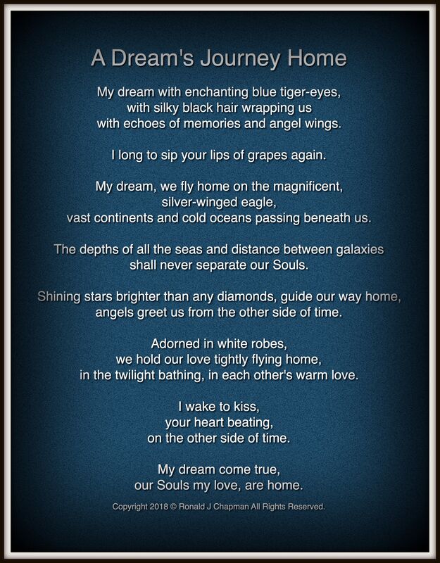 A Dream's Journey Home - Poem by Ron Chapman A Dream's Journey Home - Poem by Ron Chapman
