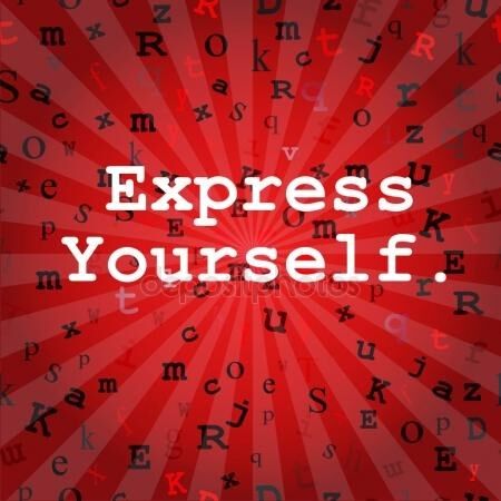Just Here To Express Myself!