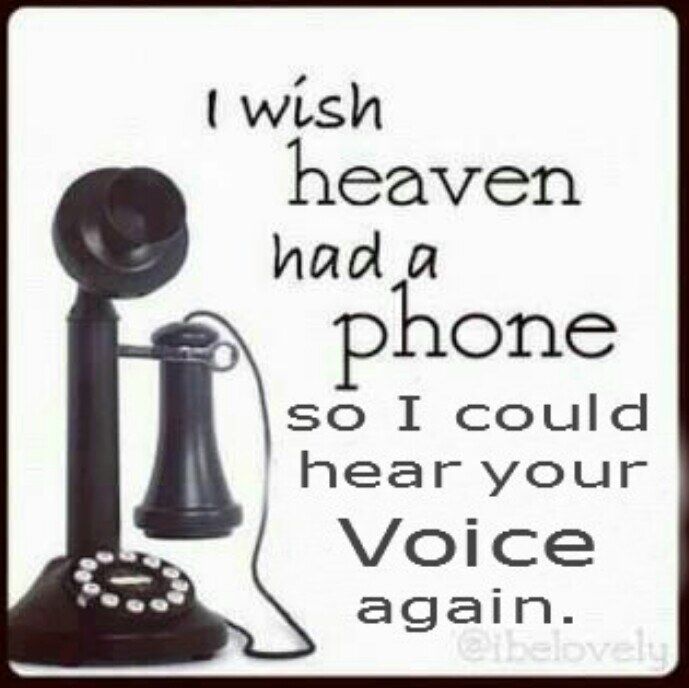 I Wish Heaven Had A Phone!