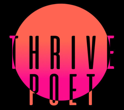 A Thriving Poet!
