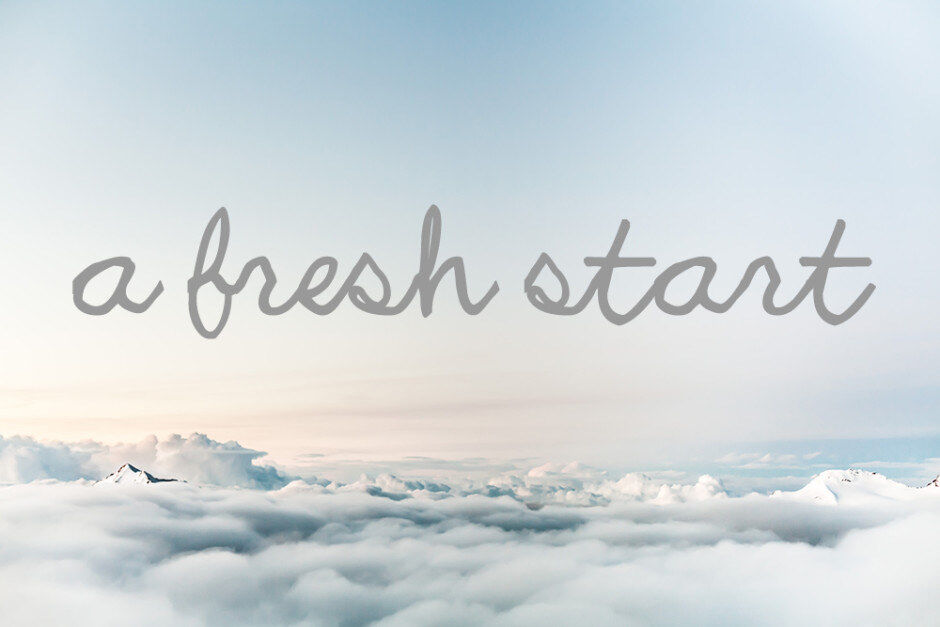"A Fresh Start"
