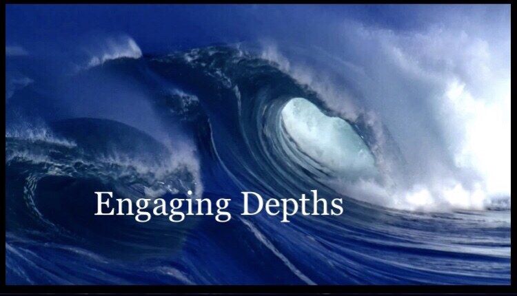 ‘Engaging Depths ‘