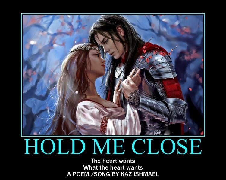 HOLD ME CLOSE