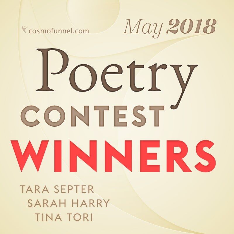 May 2018 Poetry Contest Winners May 2018 Poetry Contest Winners