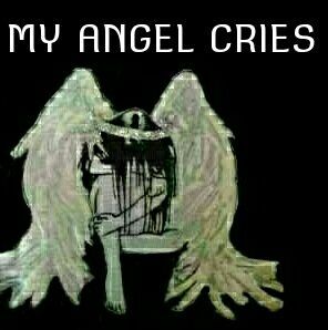 MY ANGEL CRIES