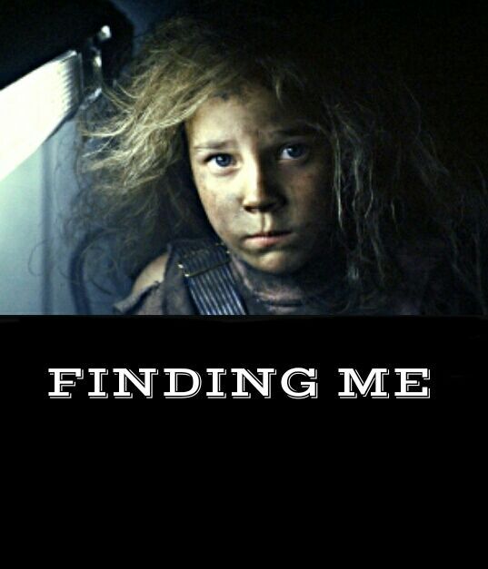 FINDING ME