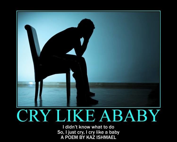 Cry like a baby